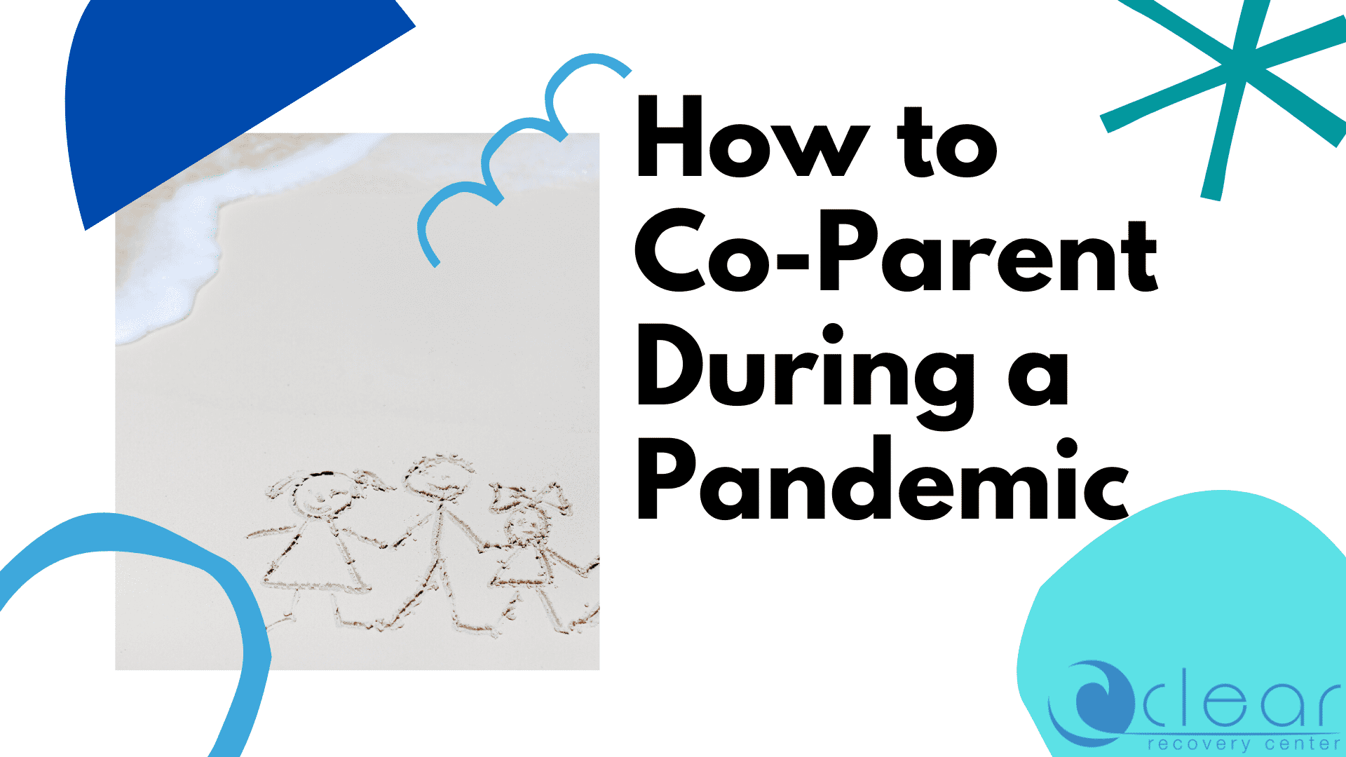 How to Co-Parent During the Pandemic